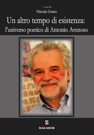 Un altro tempo di esistenza: l’universo poetico di Antonio Avenoso