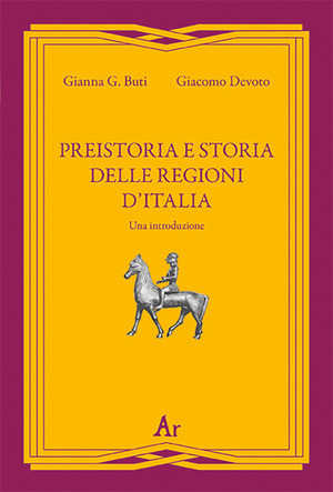 Preistoria e storia della regioni d'Italia. Una introduzione