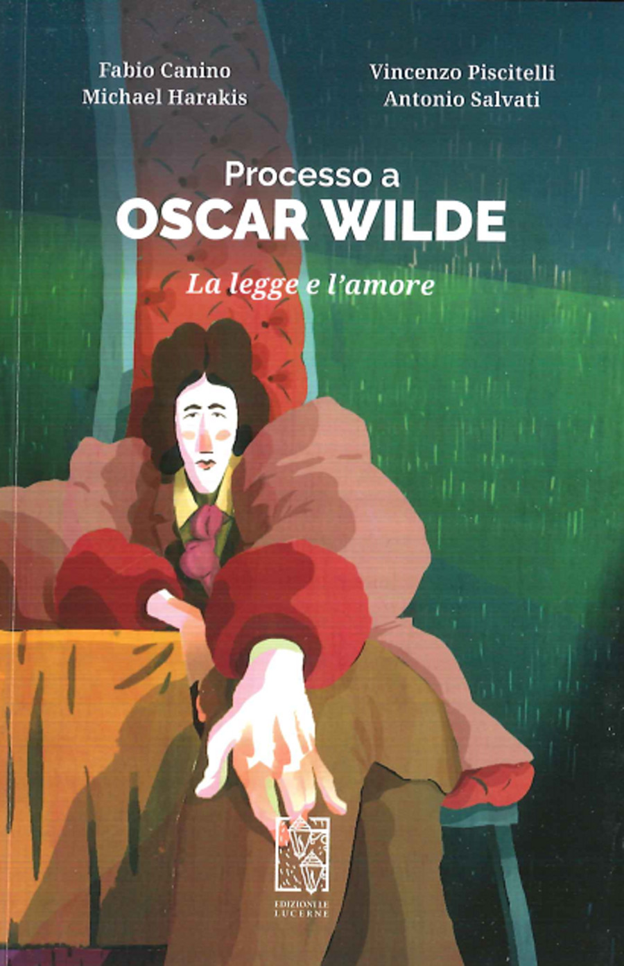 Processo a Oscar Wilde. La legge e l’amore