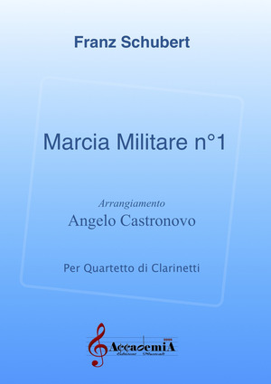 Marcia militare n. 1. Per quartetto di clarinetti
