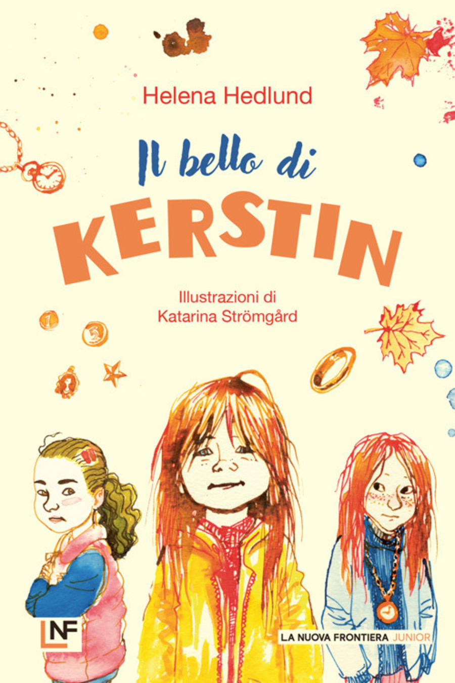 Il bello di Kerstin. Ediz. illustrata