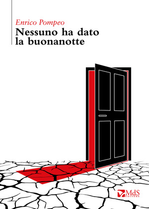 Nessuno ha dato la buonanotte Nessuno ha dato la buonanotte