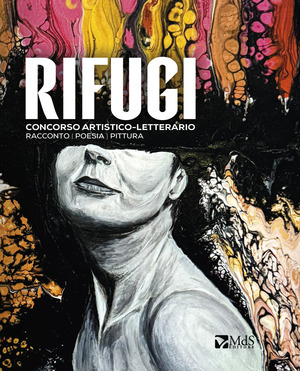 Rifugi. Concorso artistico-letterario