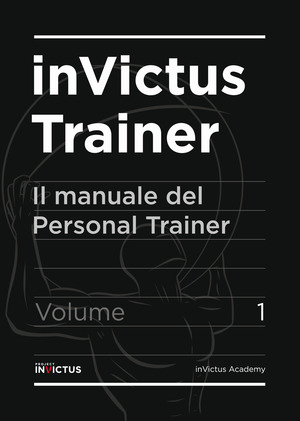 InVictus Trainer. Il manuale del Personal Trainer