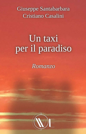 Un taxi per il paradiso. Nuova ediz.
