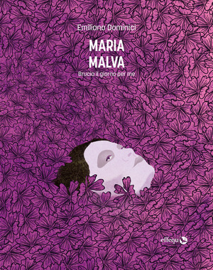 Maria Malva. Brucia il giorno per me Maria Malva. Brucia il giorno per me