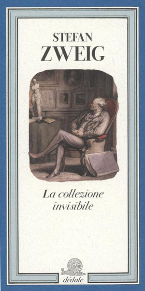 La collezione invisibile. Ediz. illustrata