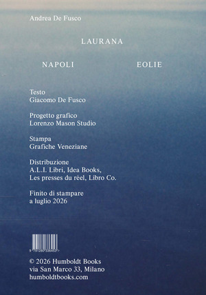 Laurana Napoli Eolie. Ediz. a colori