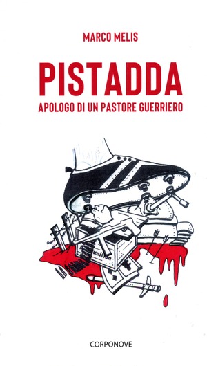 Pistadda. Apologo di un pastore guerriero