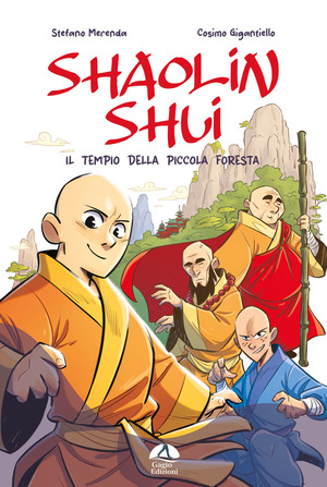 Shaolin Shui. Il tempio della piccola foresta