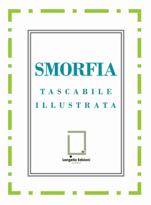 Smorfia. Ediz. napoletana, italiana, inglese, francese