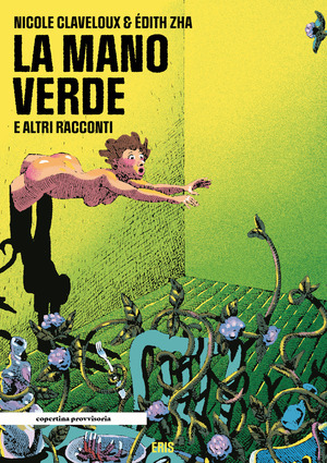 La mano verde e altri racconti