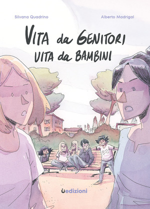 Vita da genitori, vita da bambini