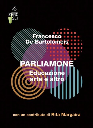 Parliamone. Educazione arte e altro