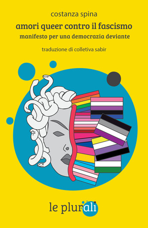 Amori queer contro il fascismo. Manifesto per una democrazia deviante