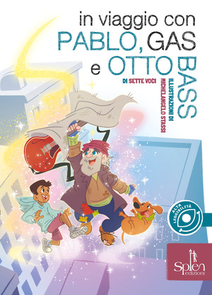 In viaggio con Pablo, Gas e Otto Bass