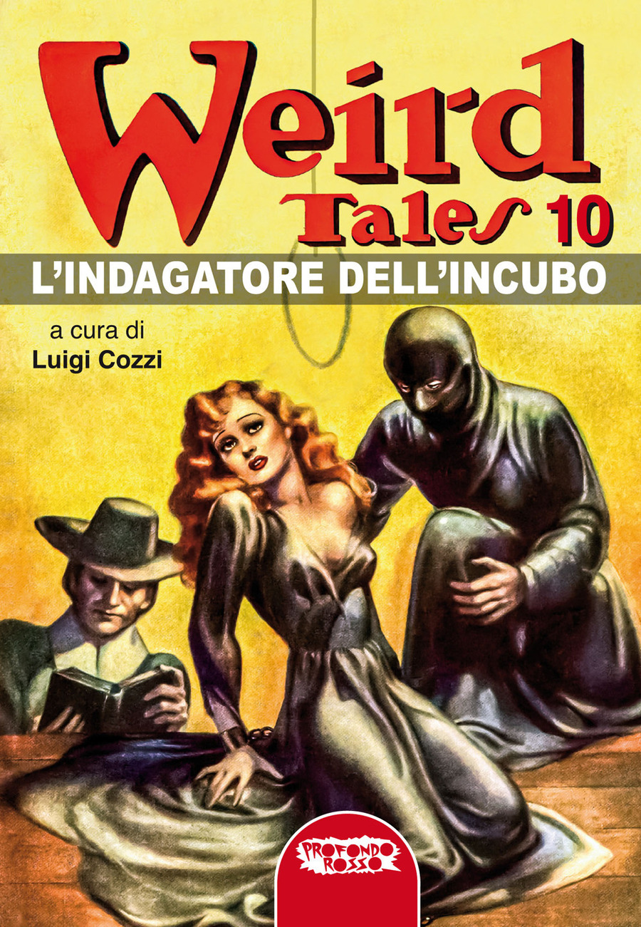 L' indagatore dell'incubo. Weird Tales