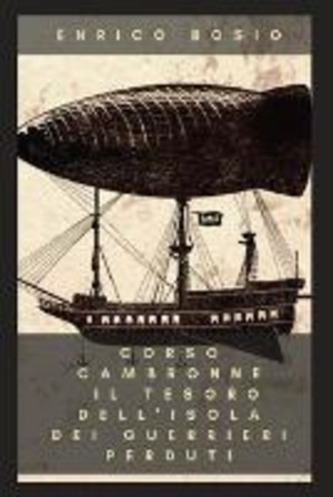 Corso Cambronne. Il tesoro dell'isola dei guerrieri perduti
