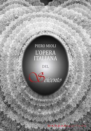 L' opera italiana del Seicento