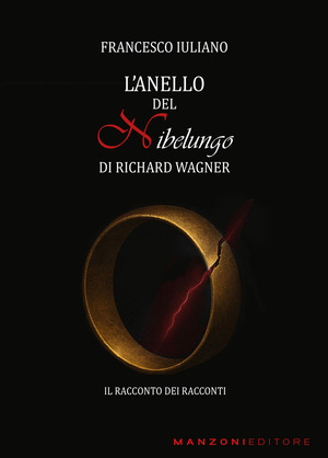 L' Anello del Nibelungo di Richard Wagner