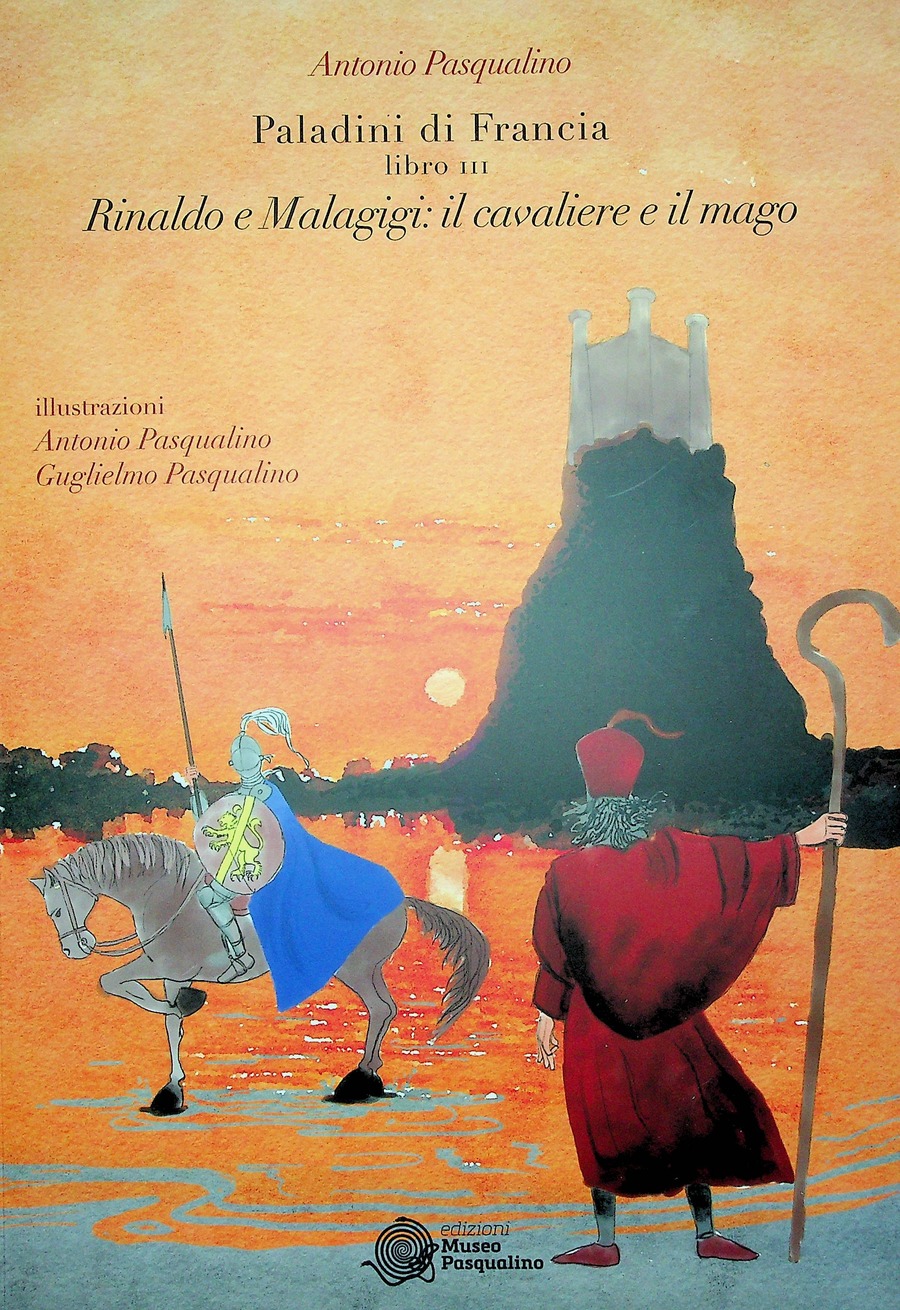 Rinaldo e Malagigi: il cavaliere e il mago. Paladini di Francia