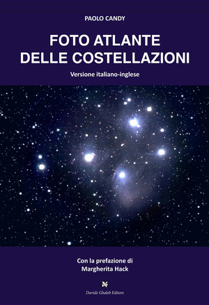 Foto atlante delle costellazioni. Ediz. italiana e inglese