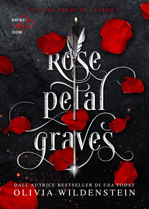 Rose petal graves. Il clan perduto