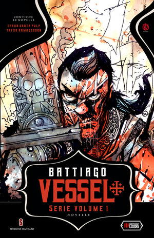 Vessel: Terra Santa pulp- Tafur Armageddon