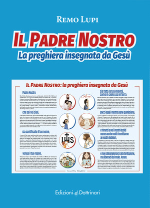 Il Padre nostro. La preghiera insegnata da Gesù