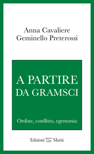 A partire da Gramsci. Ordine, conflitto, egemonia