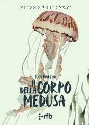 Il corpo della medusa