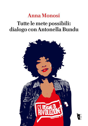 Tutte le mete possibili: dialogo con Antonella Bundu