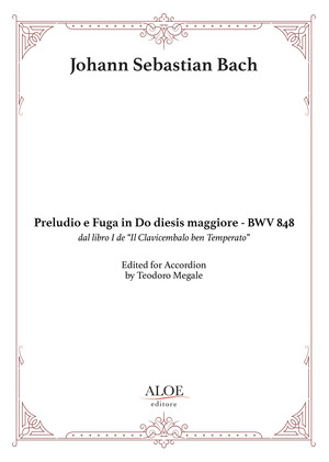 Preludio e Fuga in Do diesis maggiore. BWV 848. dal libro I de Il clavicembalo ben temperato. Per fisarmonica. Partitura