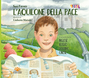 L' aquilone della pace. Ediz. inglese, russo, ucraino e cinese