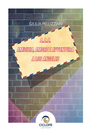 A.A.A. Amicizia, amore e avventura a Los Angeles