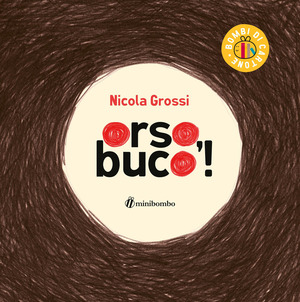 Orso, buco! Ediz. a colori