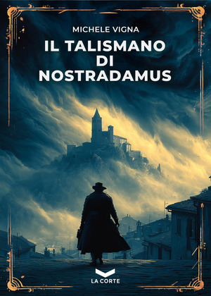 Il talismano di Nostradamus