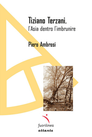 Tiziano Terzani. L'Asia dentro l'imbrunire