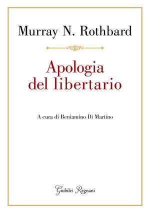 Apologia del libertario