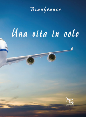 Una vita in volo