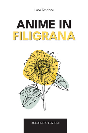 Anime in filigrana. Storie per imparare ad ascoltarsi