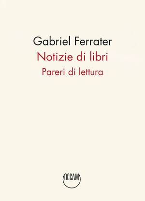 Notizie di libri. Pareri di lettura