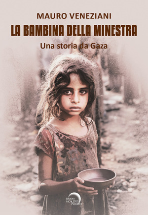 La bambina della minestra. Una storia da Gaza
