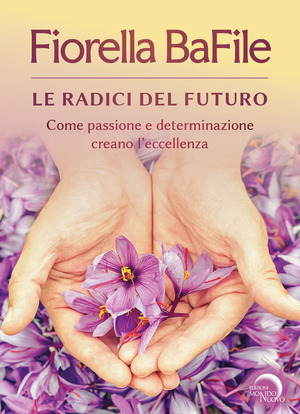 Le radici del futuro