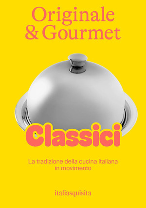 Originale & gourmet: classici