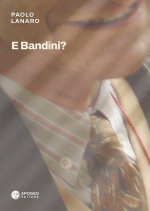 E Bandini?