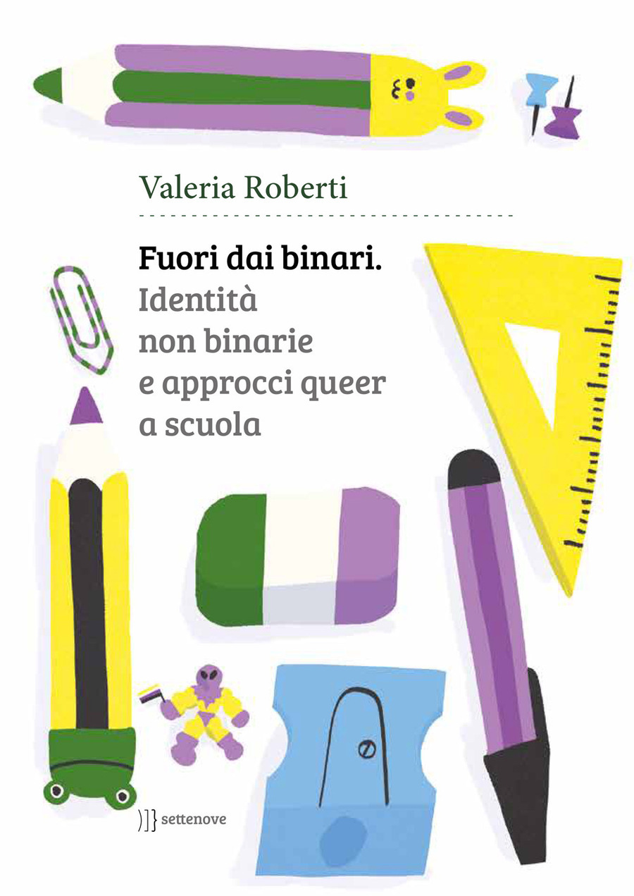 Fuori dai binari. Identità non binarie e approcci queer a scuola