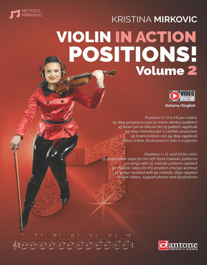 Violin in action. Positions. Metodo. Ediz. italiana e inglese