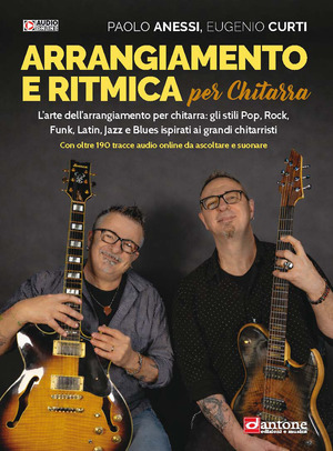 Arrangiamento e ritmica per chitarra. Metodo. Con File audio online
