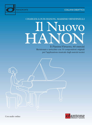 Il nuovo Hanon. Il pianista virtuoso, 60 esercizi